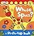 Whose Spots?: a Lift-the-flap Book (Lift the Flap)