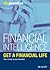Get a Financial Life: Your Money in Your Twenties (Financial Intelligence)