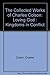The Collected Works of Charles Colson: Loving God : Kingdoms in Conflict