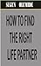 HOW TO FIND THE RIGHT LIFE ...