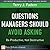 Questions Managers Should Avoid Asking: Be Productive, Not Destructive (FT Press Delivers Elements)