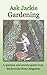 Ask Jackie: Gardening