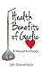 Health Benefits of Garlic A Natural Antibiotic