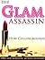 The Glam Assassin: Comedy B...