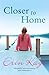 Closer to Home by Erin Kaye