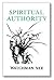 Spiritual Authority by Watchman Nee