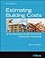 Estimating Building Costs f...