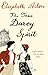 The True Darcy Spirit by Elizabeth Aston