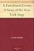 A Pasteboard Crown A Story of the New York Stage