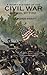 A Short History of the Civil War Ordeal by Fire by Fletcher Pratt