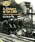 A History of the LMS, Volume 1: The First Years 1923-1930