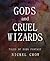 Gods and Cruel Wizards, Tales of Dark Fantasy
