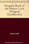 Penguin Book of the Motor Cycle (Penguin Handbooks)