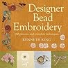 Designer Bead Embroidery by Kenneth D. King