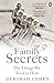 Family Secrets: Living With Shame From The Victorian To The Present (British Social History)