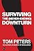 Surviving the (Never-Ending) Downturn