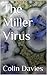The Miller Virus by Colin Davies