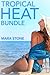 Tropical Heat Bundle: Two Sexy Stories!