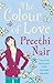The Colour of Love by Preethi Nair