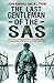 The Last Gentleman of the SAS by John Randall