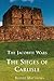 The Jacobite Wars - The Sieges of Carlisle (Abridged History (Local))
