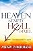 Heaven Is Empty, Hell Is Full: A Revelation of Heaven and Hell
