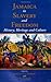 Jamaica in Slavery and Freedom: History, Heritage and Culture