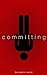 Committing