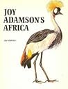 Joy Adamson's Africa