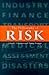 The Philosophy of Risk