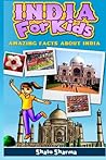 India For Kids by Shalu Sharma