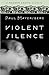 Violent Silence