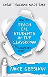 How to Teach EAL Students in the Classroom by Mike Gershon