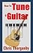How To Tune A Guitar
