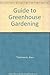 Alan Titchmarsh's Guide to Greenhouse Gardening
