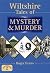 Wiltshire Tales of Mystery ...