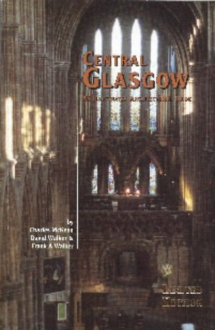 Central Glasgow: An Illustrated Architectural Guide (RIAS/Landmark Trust)