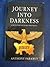 Journey into Darkness
