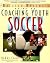 The Baffled Parent's Guide to Coaching Youth Soccer by Bobby Clark