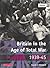 Britain in the Age of Total War 1939-45 by Malcolm Chandler