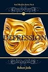 Depression: Everyday Choice Between Life and Death