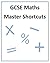 GCSE Maths Master Shortcuts