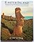 Easter Island: Archaeology,...