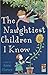 Naughtiest Children I Know by Anne Harvey