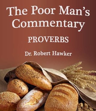The Poor Man's Commentary-Book of Proverbs