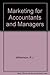 Marketing for accountants and managers by R.J. Williamson