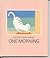 One Morning