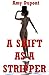 A Shift as a Stripper: A Stranger Sex Erotica Story