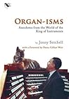 Organ-Isms by Jenny Setchell