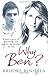 Why Ben? by kinsella-brooke